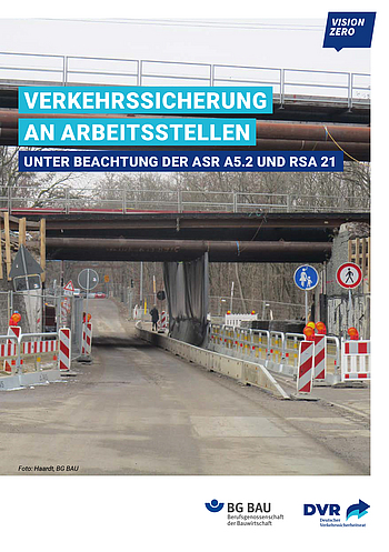 Titelbild der Broschüre "Verkehrssicherung an Arbeitsstellen unter Beachtung der ASR A5.2 und RSA 21"