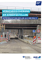 Titelbild der Broschüre "Verkehrssicherung an Arbeitsstellen unter Beachtung der ASR A5.2 und RSA 21"