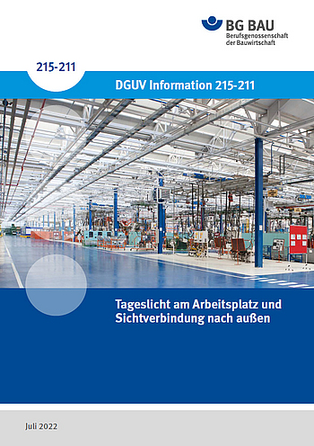 Titelbild der DGUV Information 215-211: Tageslicht am Arbeitsplatz und Sichtverbindung nach außen
