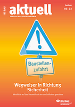Cover BG BAU aktuell 3-2023, Ausgabe Rohbau, Tiefbau, Ausbau, Gebäudemanagement.