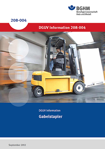 Titelbild DGUV Information 208-004 Gabelstapler