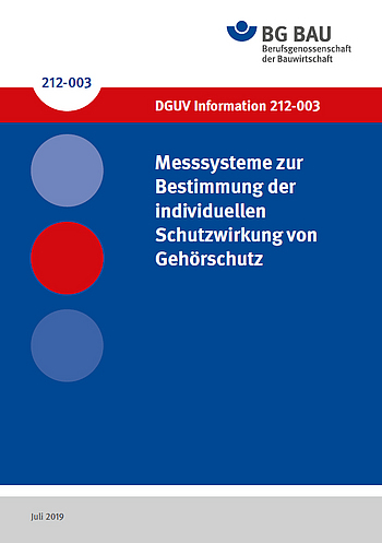 Titelbild der DGUV Information 212-003 Messsysteme zur Bestimmung der individuellen Schutzwirkung von Gehörschutz