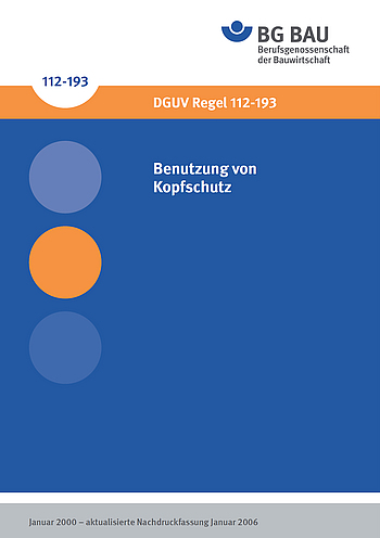 Titelbild DGUV Regel 112-193 Benutzung von Kopfschutz