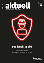Titelseite des Magazins für Mitgliedsunternehmen der Berufsgenossenschaft der Bauwirtschaft, BG BAU aktuell - Ausgabe 1-2022