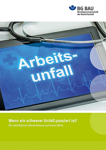 Broschüre-Titelbild zu "Wenn ein schwerer Unfall passiert ist!"