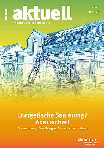 Titelbild der Zeitschrift BG BAU aktuell 2-2023, Tiefbau.