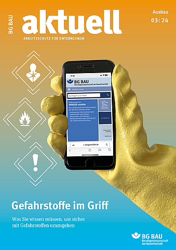 Titelbild der Zeitschrift BG BAU aktuell 3-2024, Ausgabe Ausbau.