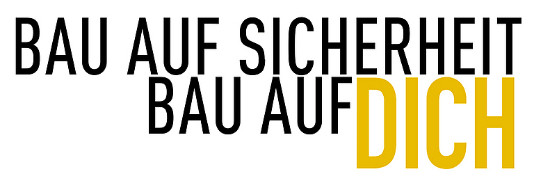 Logo vom Präventionsprogramm: Bau auf Sicherheit. Bau auf dich.