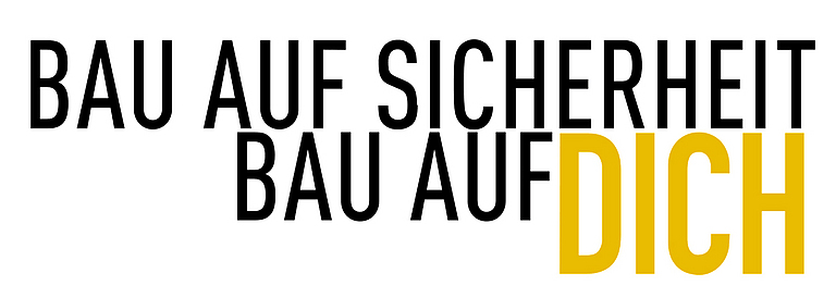 Logo vom Präventionsprogramm: Bau auf Sicherheit. Bau auf dich.