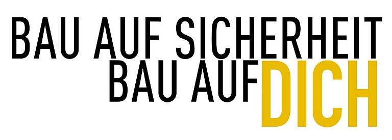 Logo vom Präventionsprogramm: Bau auf Sicherheit. Bau auf dich.