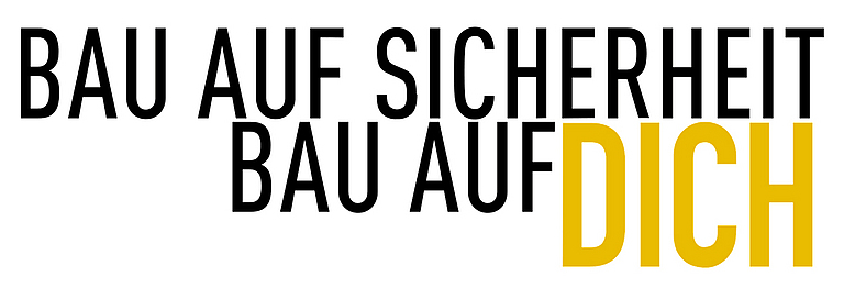 Logo vom Präventionsprogramm: Bau auf Sicherheit. Bau auf dich.