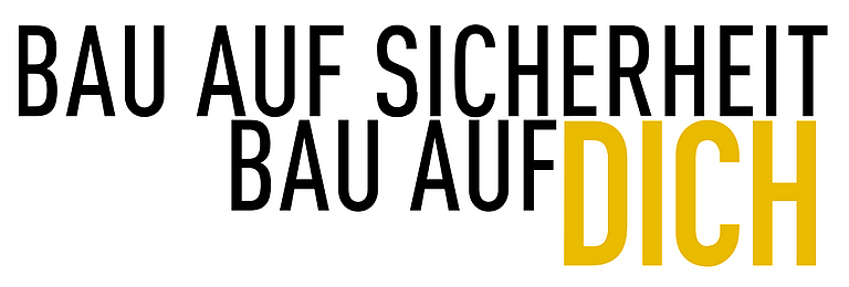 Logo vom Präventionsprogramm: Bau auf Sicherheit. Bau auf dich.