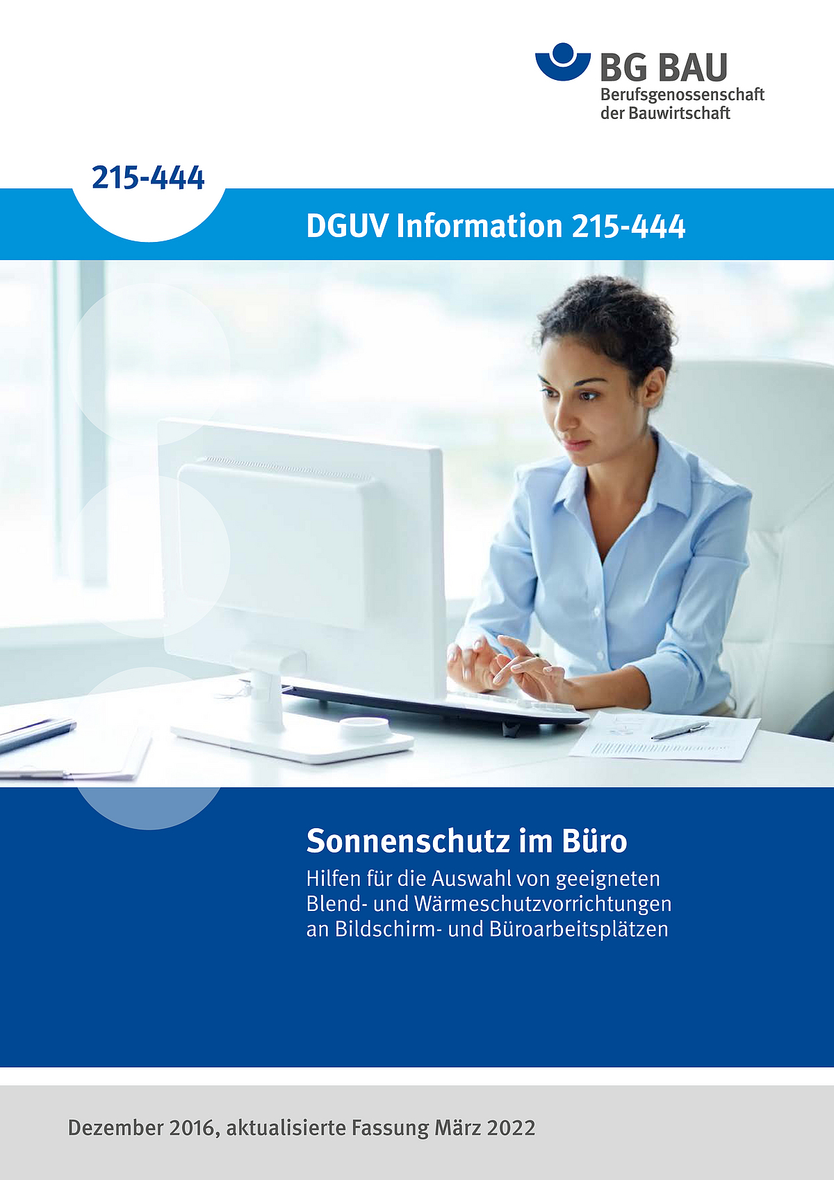 Sonnenschutz im Büro BG BAU Berufsgenossenschaft der Bauwirtschaft