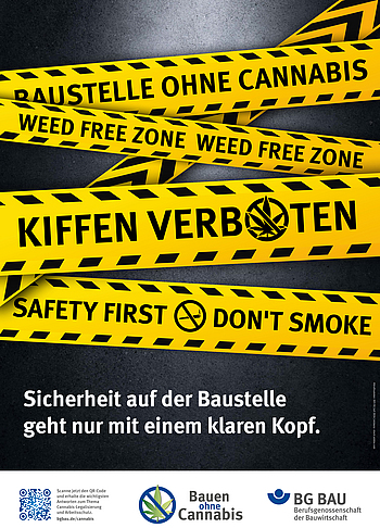 Poster zum Thema Arbeitsschutz-Cannabis mit gelben Absperrbändern: Kiffen verboten.