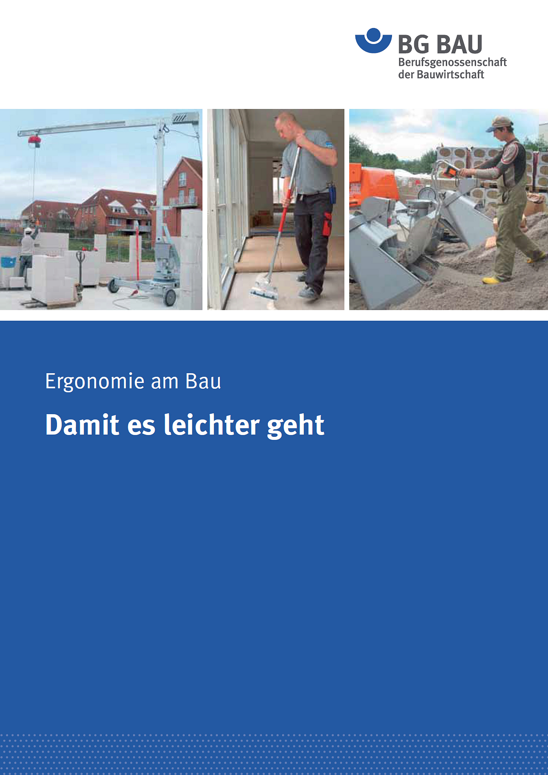 Titelbild Broschüre Ergonomie am Bau - Damit es leichter geht