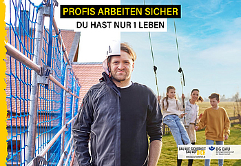 Kampagnenbild mit "geteilten" Mann. Die linke Hälfte trägt Arbeitskleidung und steht auf einer Baustelle, die rechte Hälfte trägt Freizeitkleidung und steht im Garten mit drei Kindern.