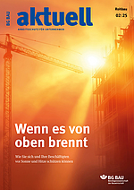 Titelbild der Zeitschrift BG BAU aktuell 2-2025, Ausgabe Rohbau.