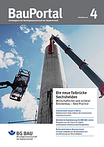 Titelseite der BauPortal 4/2025, das einen Betonpfeiler, einen Kran sowie eine Hubsteiger auf der Brückenbaustelle Sechshelden zeigt. 