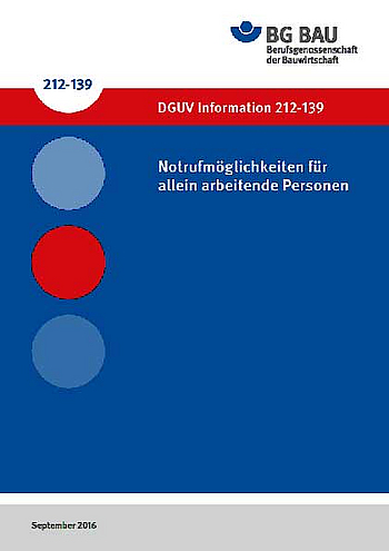 Titelbild der DGUV Information 212-139: Notrufmöglichkeiten für allein arbeitende Personen.