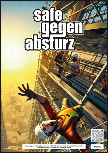 Dramatisch gestaltetes Plakat zum Thema Absturzgefahr. Zu sehen ist eine Baustellenszene an einem sehr hohen Gerüst oder Stahlbau. Eine Person mit Helm und Warnweste stürzt kopfüber in die Tiefe, während im Hintergrund weitere Personen auf dem Gerüst arbeiten. Die Perspektive zeigt die große Höhe über einer Stadt und verdeutlicht die Gefahr von Arbeiten an hochgelegenen Arbeitsplätzen.