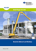 Titelbild der DGUV Regel 101-603: Branche Abbruch und Rückbau