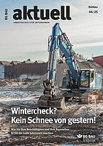 Titelbild der Zeitschrift BG BAU aktuell 4-2025, Ausgabe Rohbau.
