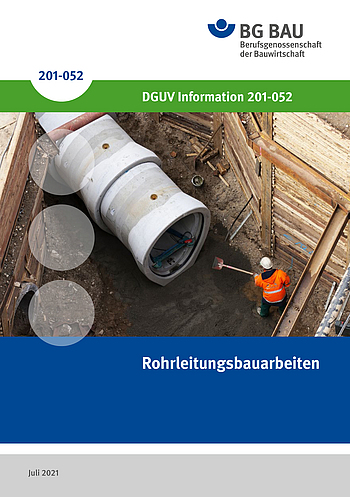 Titelbild der DGUV Information 201-052: Rohrleitungsbauarbeiten.