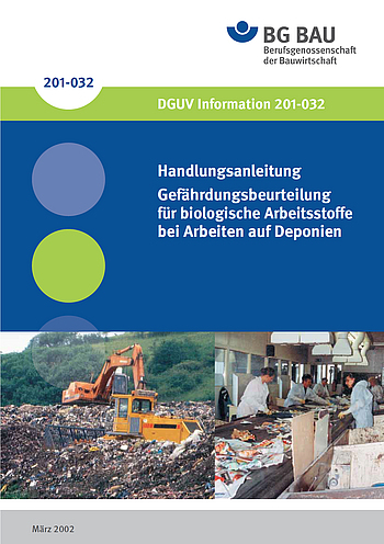 Titelbild DGUV Information 201-032 Gefährdungsbeurteilung für biologische Arbeitsstoffe bei Arbeiten auf Deponien