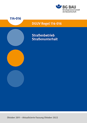 DGUV Regel 114-016: Straßenbetrieb Straßenunterhalt