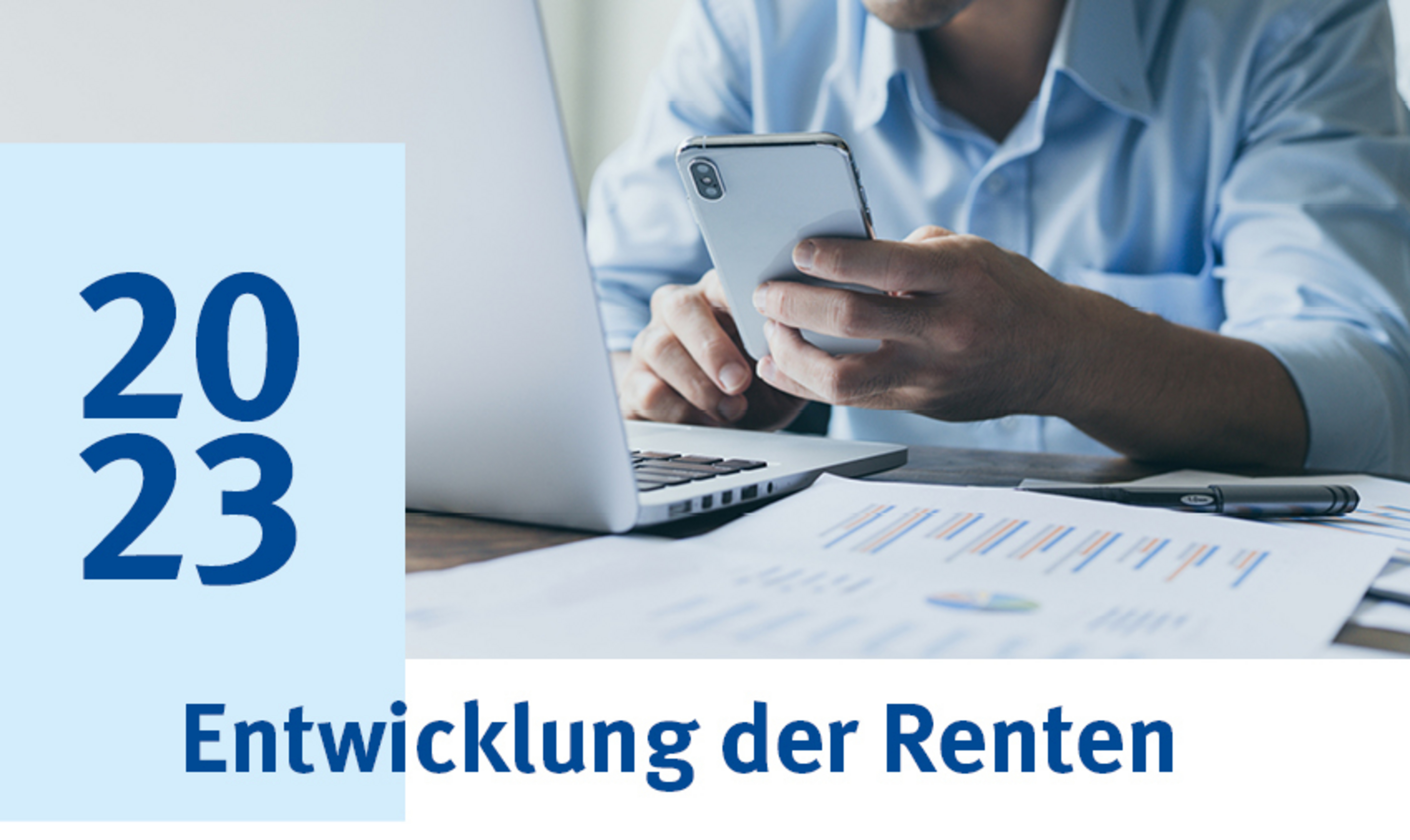 Titelbild Jahresbericht 2023; Unterseite Entwicklung der Renten